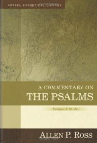 A Commentary on the Psalms: volume I (1-41)